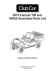 Show details for 2015 - Carryall 100/100CE - IPL - Gas & Electric Picture of 2015 - Carryall 100/100CE - IPL - Gas & Electric